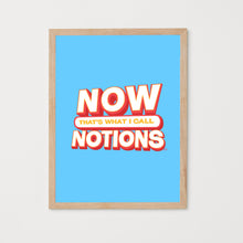 Load image into Gallery viewer, Now That's What I Call Notions | Print