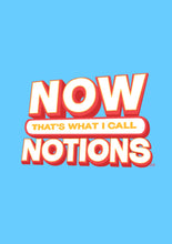 Load image into Gallery viewer, Now That's What I Call Notions | Print