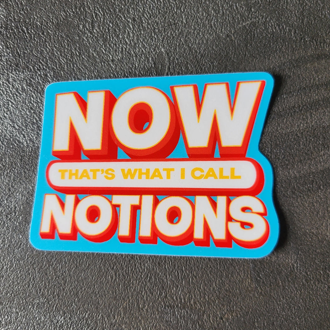 Now That's What I Call Notions | Vinyl Sticker