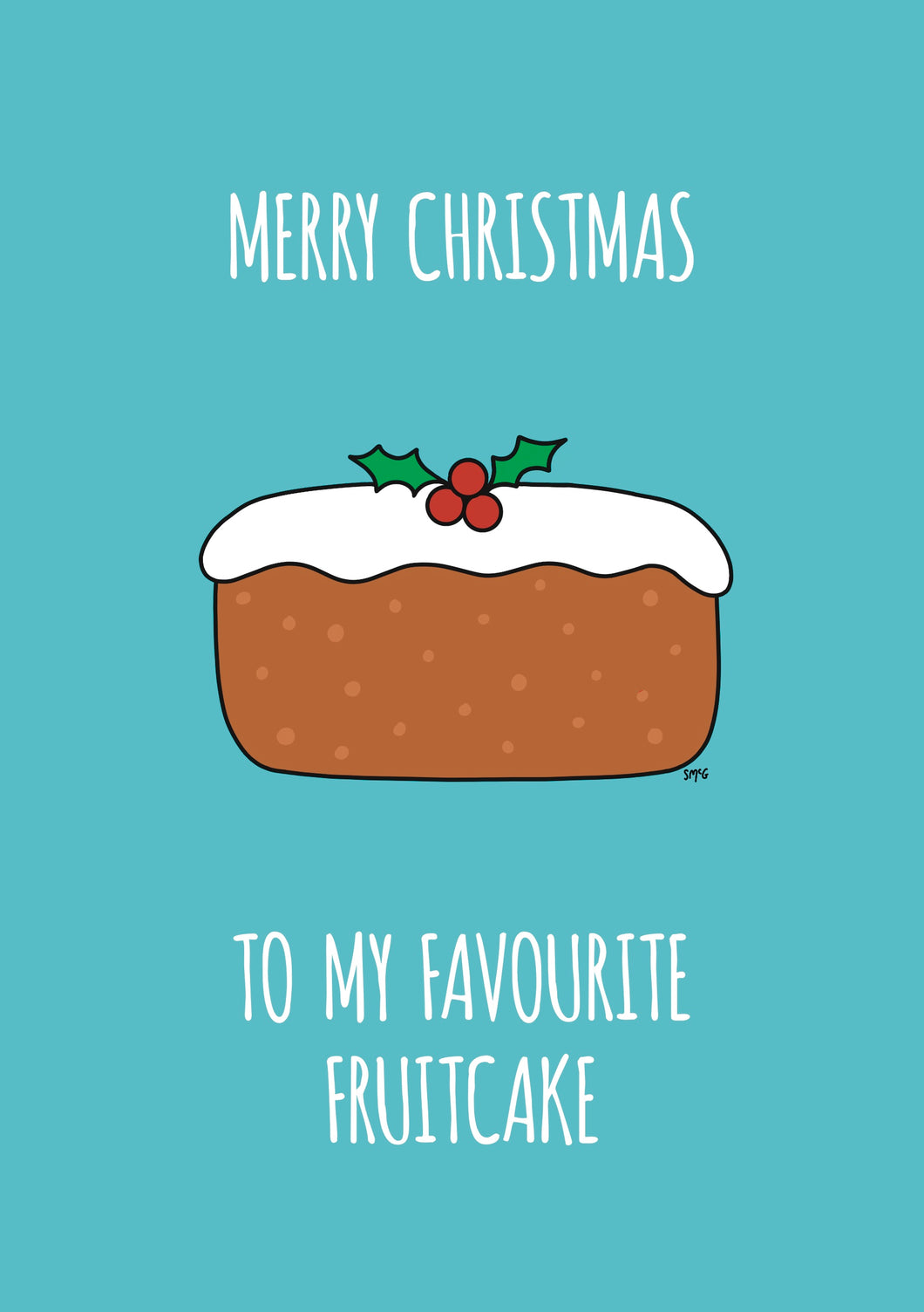 Merry Christmas Fruitcake | A6 Card