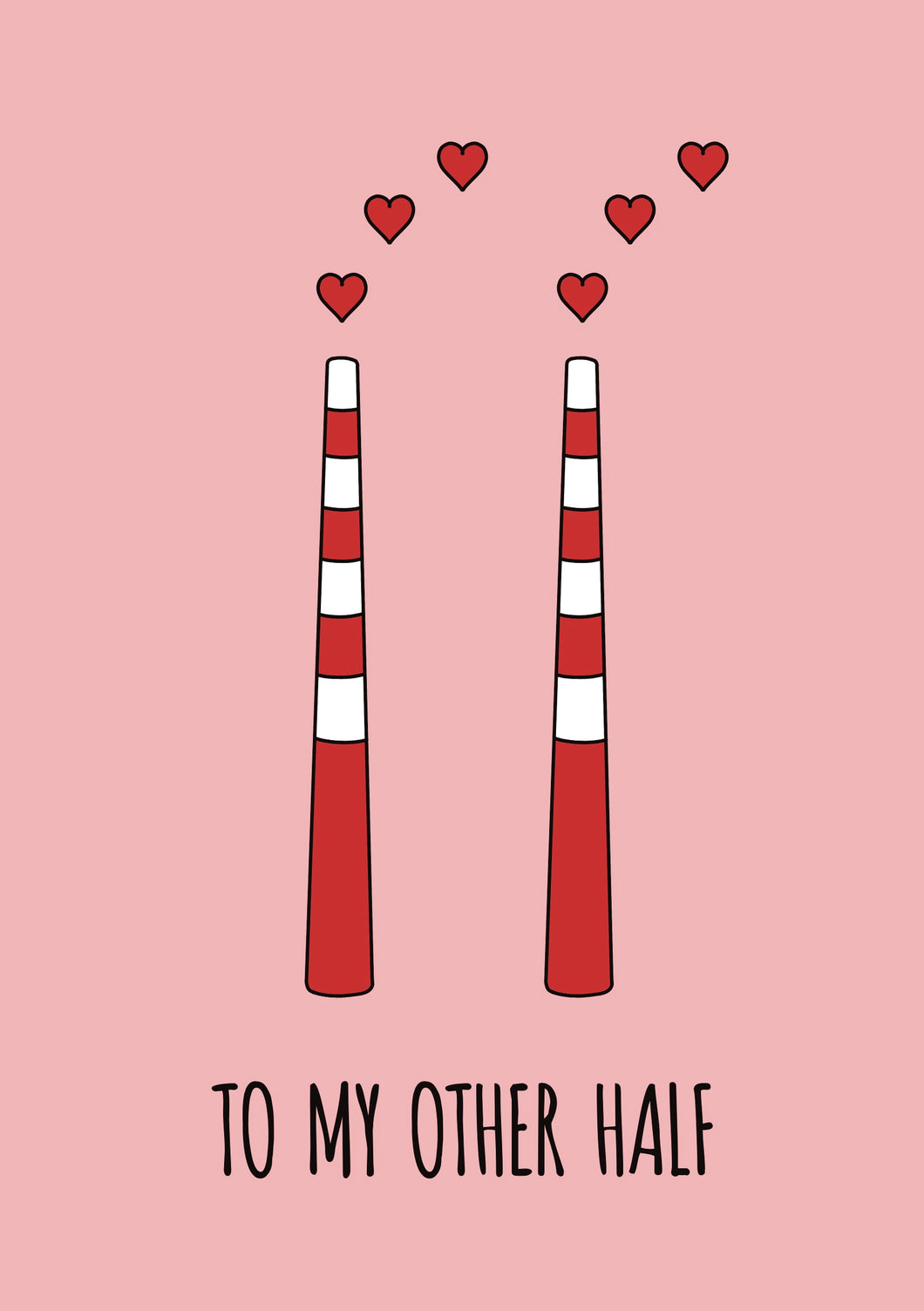 To My Other Half | A6 Card