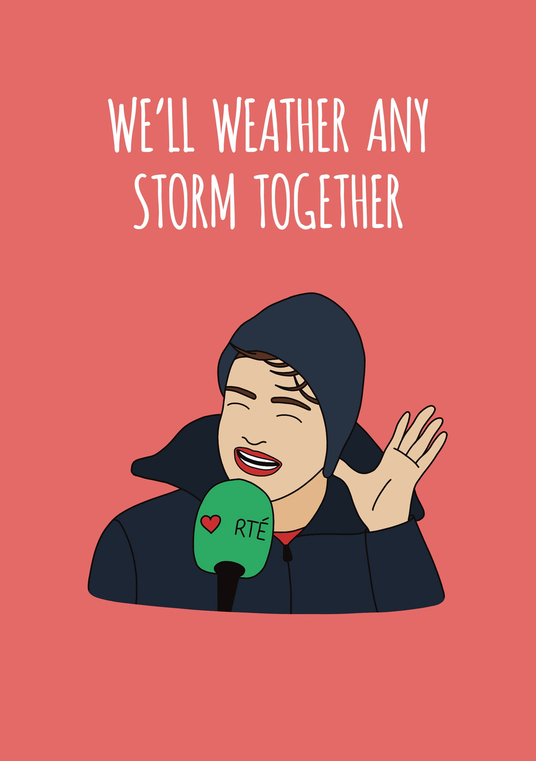 Weather Any Storm Together | A6 Card